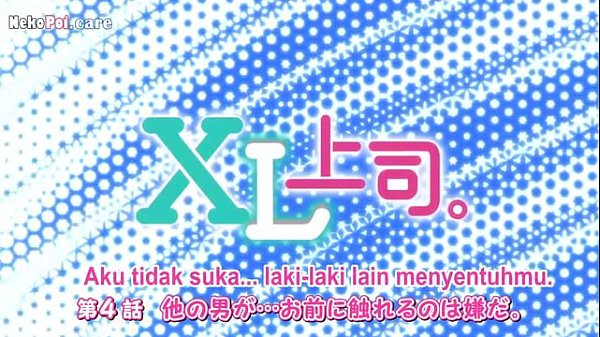 Xl Joushi Episode 4 Subtitle Indo, Bikin Kamar Mandi Makin Basah